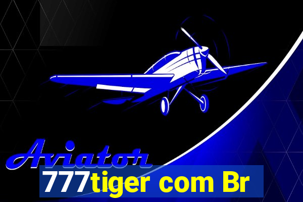 777tiger com Br